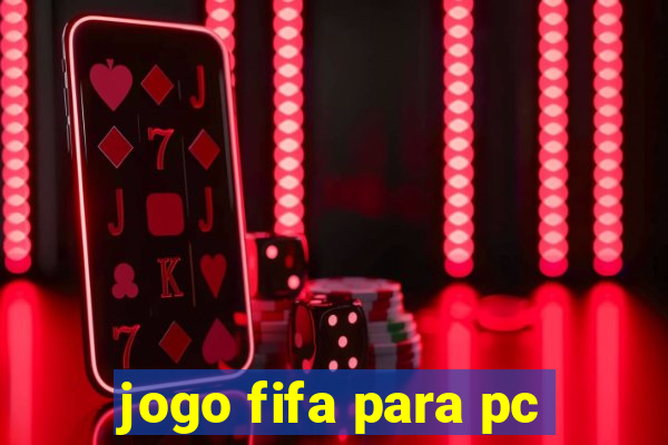 jogo fifa para pc